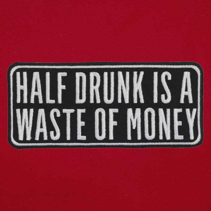 Badge Half Drunk - 51