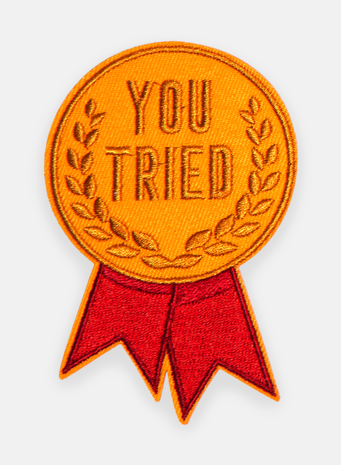 Badge You Tried - 220