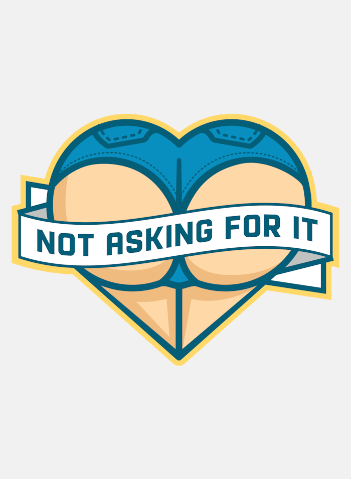 Badge Not Asking - 299