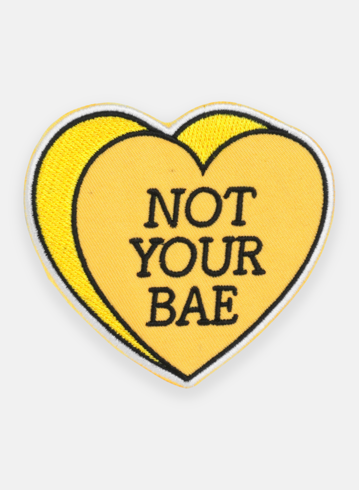 Badge Not your BAE - 85