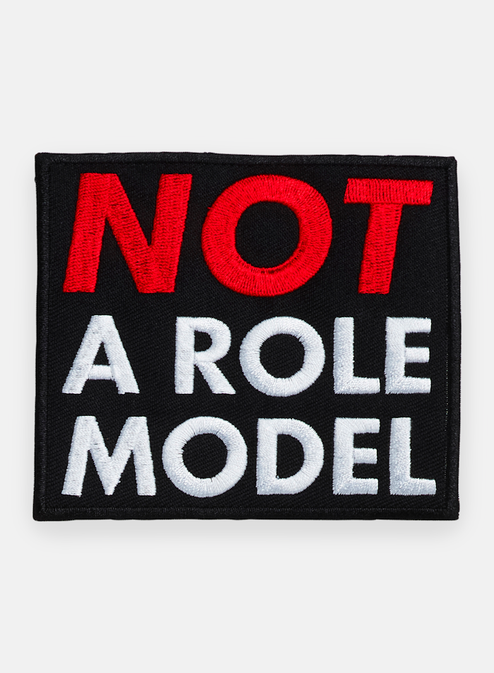 Badge Not Role Model - 98