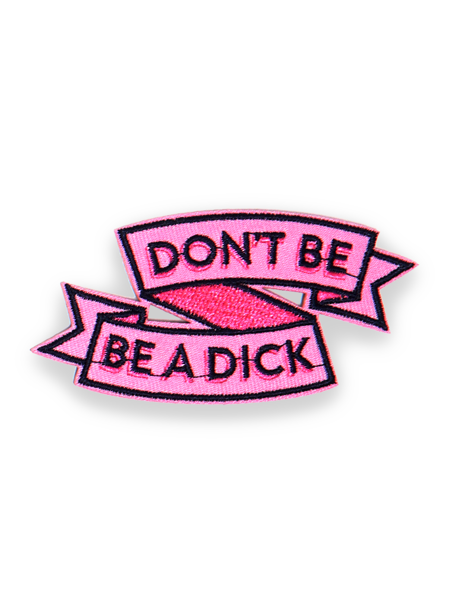 Badge Don't Dick - 128